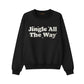 Jingle All The Way Puff Printing Sweatshirt-PUFF141