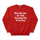 Y2K Dressing Trending Sweatshirt - PW5029