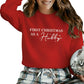 Printed First Christmas As A Sweatshirt P9080