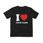 Custom I Love Text Printing T-Shirt - PW1000
