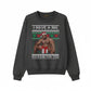 I have a big package for you Christmas Sweatshirt P9017