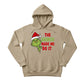 The Grinch Made Me Do It Christmas Hoodie - PW206