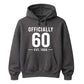60th Birthday Gift Unisex Hoodie Officially 60 Est 1966