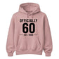 60th Birthday Gift Unisex Hoodie Officially 60 Est 1966