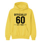 60th Birthday Gift Unisex Hoodie Officially 60 Est 1966