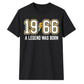 60th Birthday Gift Unisex Tshirt 1966 A Legend Was Born