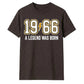 60th Birthday Gift Unisex Tshirt 1966 A Legend Was Born