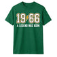 60th Birthday Gift Unisex Tshirt 1966 A Legend Was Born
