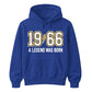 60th Birthday Gift Unisex Hoodie 1966 A Legend Was Born