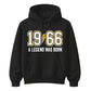60th Birthday Gift Unisex Hoodie 1966 A Legend Was Born