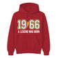 60th Birthday Gift Unisex Hoodie 1966 A Legend Was Born
