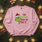 The Grinch Made Me Do It Christmas Sweatshirt - PW206