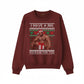 I have a big package for you Christmas Sweatshirt P9017