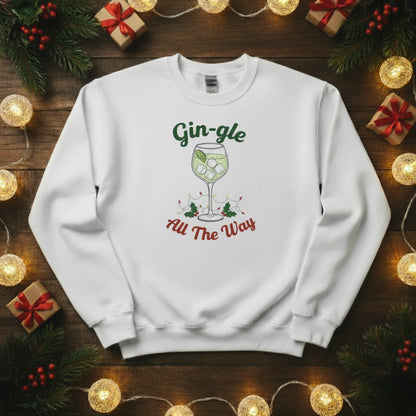 Gin-gle All The Way Christmas Sweatshirt - PW207