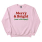 Merry & Bright Christmas Sweatshirt - PW214