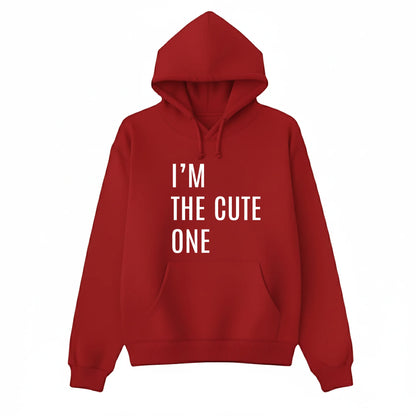 I’m the Cute One Valentine’s Day Printed Hoodie - PW503
