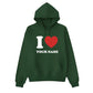 Custom I Love Text Printing Hoodie - PW1000