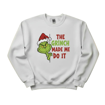 The Grinch Made Me Do It Christmas Sweatshirt - PW206