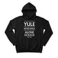 Yule Never Walk Alone Christmas Hoodie - PW216