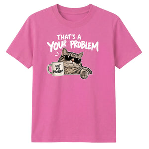 Sarcastic shades cat slogan Funny Memes Unisex T-Shirt