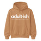 Birthday Unisex Hoodie Adultish Figuring It Out