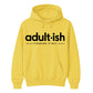 Birthday Unisex Hoodie Adultish Figuring It Out