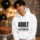 18th Birthday Unisex Hoodie Adult Mode Activated