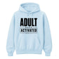18th Birthday Unisex Hoodie Adult Mode Activated