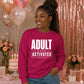 Adult Mode Activated Version 18th Birthday Unisex Sweatshirt