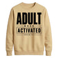Adult Mode Activated Version 18th Birthday Unisex Sweatshirt