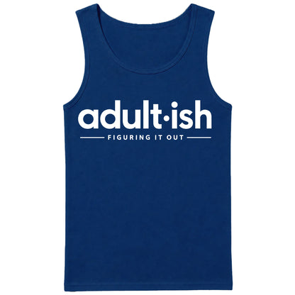 Birthday Tank Top Men Adultish Figuring It Out