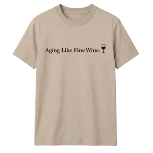 Birthday Gift T-Shirt | Aging Like Fine Wine Design for Men & Women