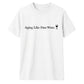 Aging Like Fine Wine Birthday Unisex T-Shirt