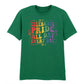 All Day Pride Celebration Statement Unisex T Shirt Pride Day LGBTQ