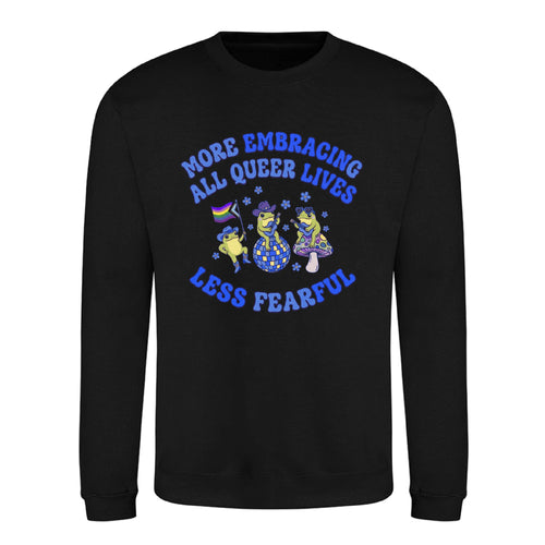 All Queer Lives Less Fearful Pride Month Unisex Sweatshirt