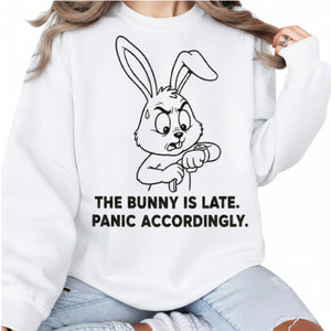 The Bunny Is Late.Panic Accordingly Easter John Printed Sweatshirt - PW600