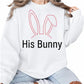 His Bunny Easter Printed Sweatshirt - PW603