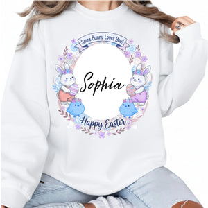 Some Bunny Loves You! Sophia Happy Easter Printed Sweatshirt - PW597