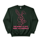 The Bunny Is Late.Panic Accordingly Easter John Printed Sweatshirt - PW600