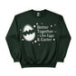 Better Together Like Eggs & Easter Printed Sweatshirt - PW607