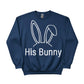 His Bunny Easter Printed Sweatshirt - PW603