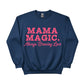 Mama Magic. Always Brewing Love Mother's Day Printed Sweatshirt - PW566