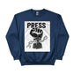 Break the Chain, The Power of the Press Printed Sweatshirt-PW5121