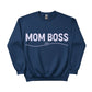 Mom Boss Mother's Day Printed Sweatshirt - PW567