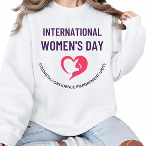 International Women's Day Sweatshirt - PW545