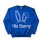 His Bunny Easter Printed Sweatshirt - PW603