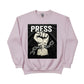 Break the Chain, The Power of the Press Printed Sweatshirt-PW5121