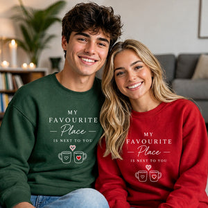 Cozy Favourite Place Next To You For him For her gift sweatshirt