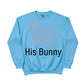 His Bunny Easter Printed Sweatshirt - PW603