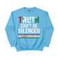 Truth Can't Be Silenced Press Printed Sweatshirt-PW5109